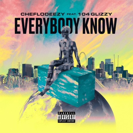 Everybody Know ft. 104 Glizzy | Boomplay Music