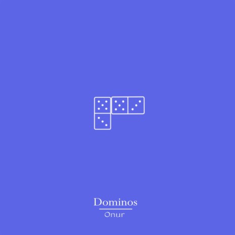 Dominos | Boomplay Music