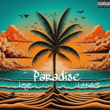 Paradise ft. Lingo | Boomplay Music