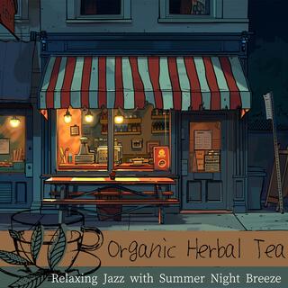 Relaxing Jazz with Summer Night Breeze