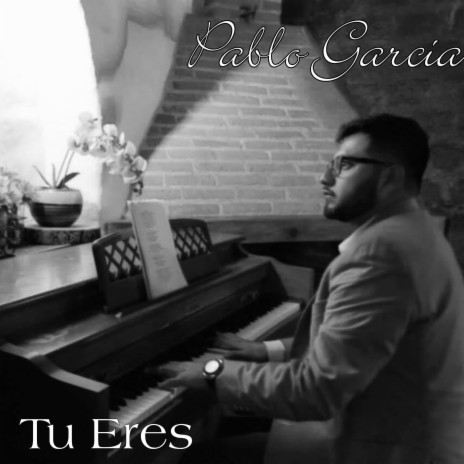 Tu Eres | Boomplay Music