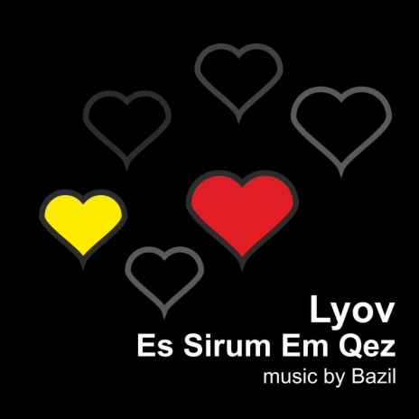 Es Sirum Em Qez | Boomplay Music