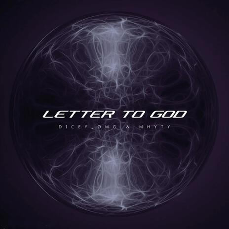 Letter to God ft. Mhyty | Boomplay Music