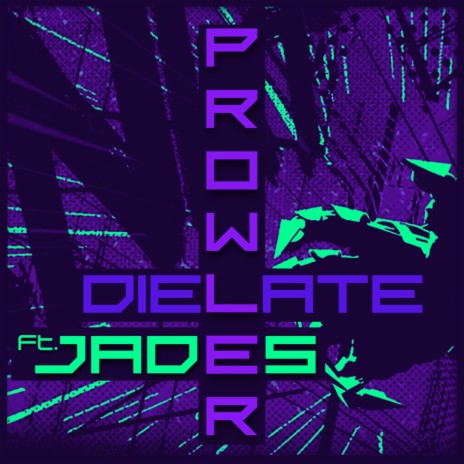 Prowler ft. Jades | Boomplay Music