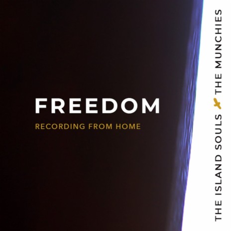 Freedom ft. The Island Souls | Boomplay Music