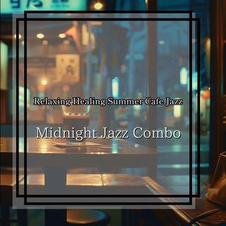 Relaxing Healing Summer Cafe Jazz