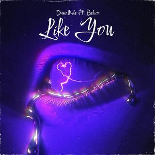 Like You