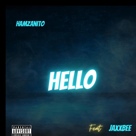 HELLO ft. Jaxxbee | Boomplay Music