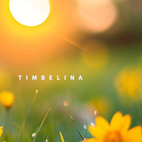 Timbelina | Boomplay Music