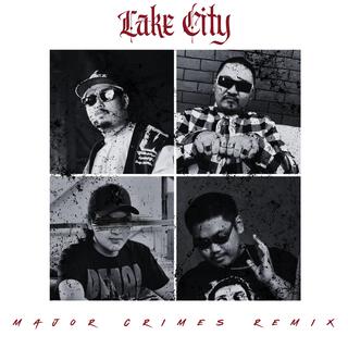 Lake City (Major Crimes Remix)