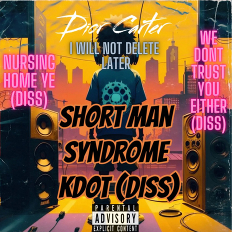 Short Man Syndrome KDot (Diss) ft. Andre Showers | Boomplay Music