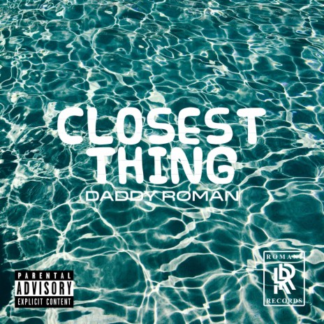 Closest Thing | Boomplay Music