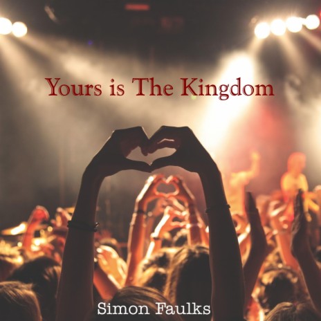 Yours is The Kingdom