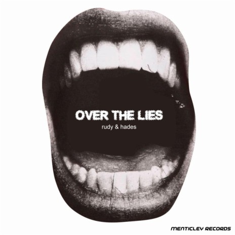 OVER THE LIES ft. rudy | Boomplay Music