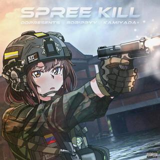 Spree Kill