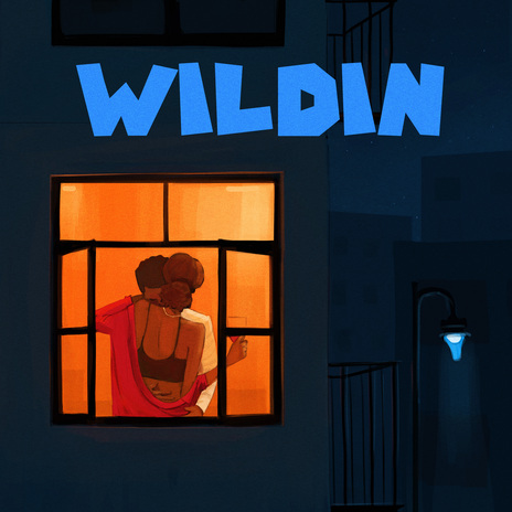 Wildin | Boomplay Music