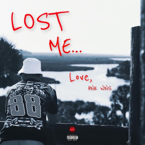 LOST ME | Boomplay Music