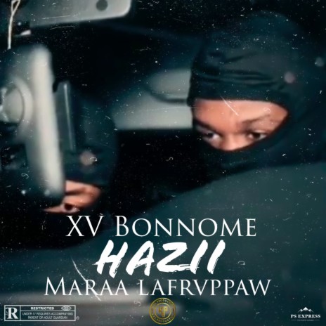Hazii ft. Maraa Lafrvppaw | Boomplay Music