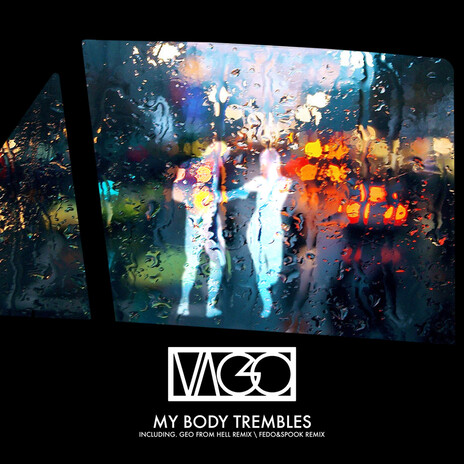 My Body Trembles (Geo From Hell Remix)
