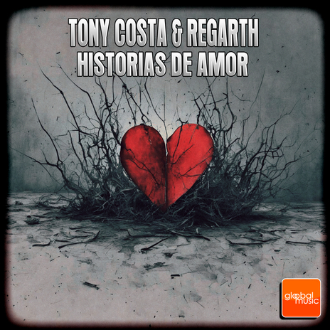 Historias De Amor (Radio Edit) ft. Regarth | Boomplay Music