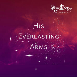 His Everlasting Arms lyrics | Boomplay Music