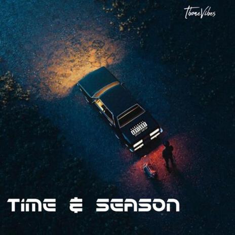 Time & Season | Boomplay Music