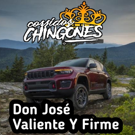 Don José Valiente y Firme | Boomplay Music