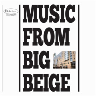 Music From Big Beige
