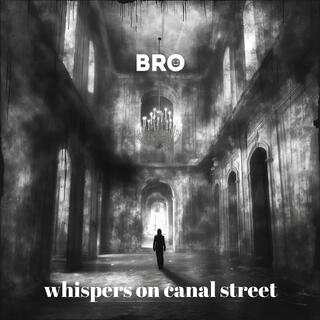 Whispers on Canal Street lyrics | Boomplay Music