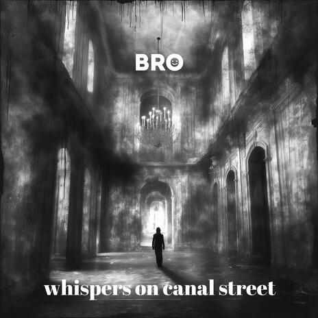 Whispers on Canal Street | Boomplay Music