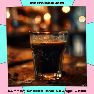 Summer Breeze and Lounge Jazz