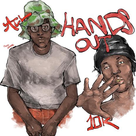 Hands Out ft. 10kdunkin & Atl Smook | Boomplay Music