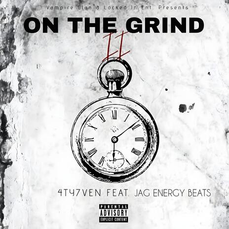 On the Grind II ft. Jag Energy Beats