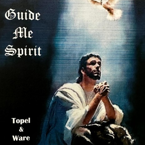 Guide Me Spirit