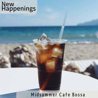 Midsummer Cafe Bossa