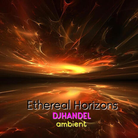 Ethereal Horizons | Boomplay Music