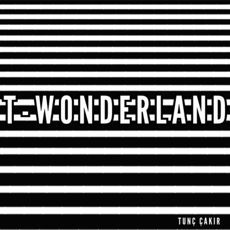 T-Wonderland | Boomplay Music