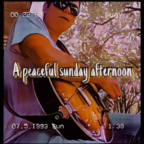A Peaceful Sunday Afternoon | Boomplay Music