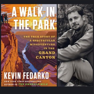 Author Kevin Fedarko - A Walk in the Park