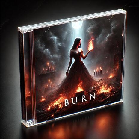 Burn | Boomplay Music