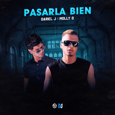 Pasarla Bien ft. Molly D | Boomplay Music