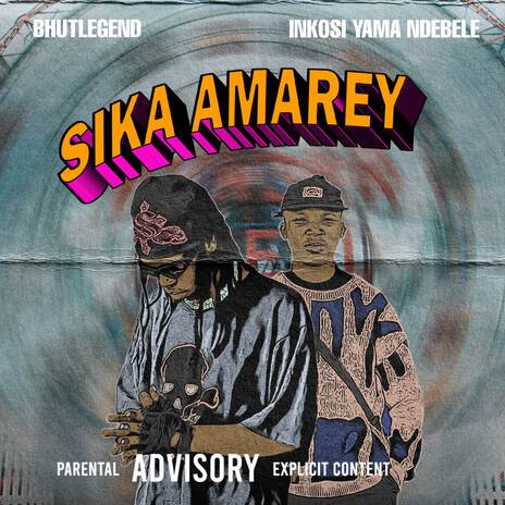 SIKA AMAREY ft. Inkosi Yama Ndebele | Boomplay Music