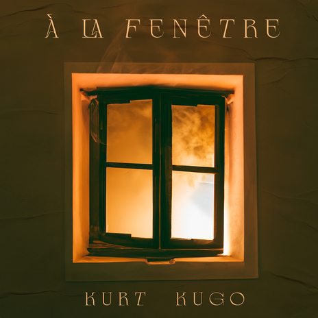 À la Fenêtre ft. Kugo | Boomplay Music