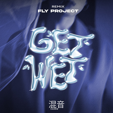 Get Wet (Remix) ft. Chaow | Boomplay Music