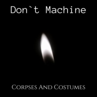 Don't Machine