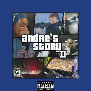 Andre's Story, Pt. 2