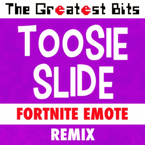 Toosie Slide (Emote Remix)