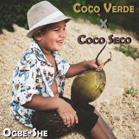 Coco Verde X Coco Seco | Boomplay Music