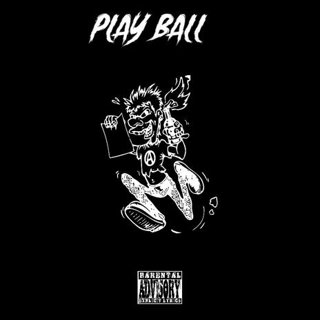 Play ball | Boomplay Music