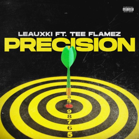 Precision ft. Tee Flamez | Boomplay Music